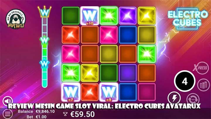 Review Mesin Game Slot Viral: Electro Cubes AvatarUX